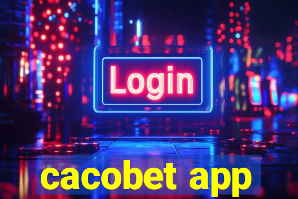 cacobet app